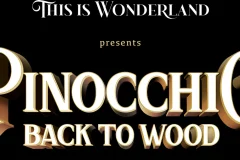 This is Wonderland - Pinocchio - Back To Wood